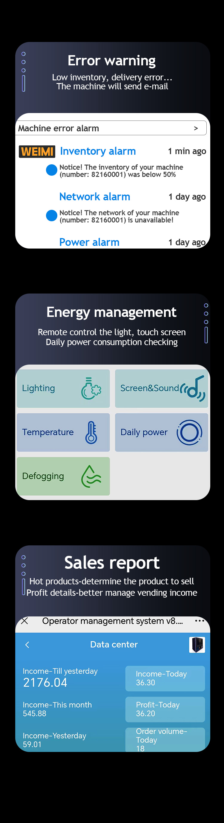 The management system of the E-cigarette vending machine can send erro warning, such as low inventory, network unavailable