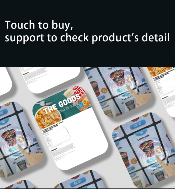 The customers can check the product detail on the 21.5 inch touch screen