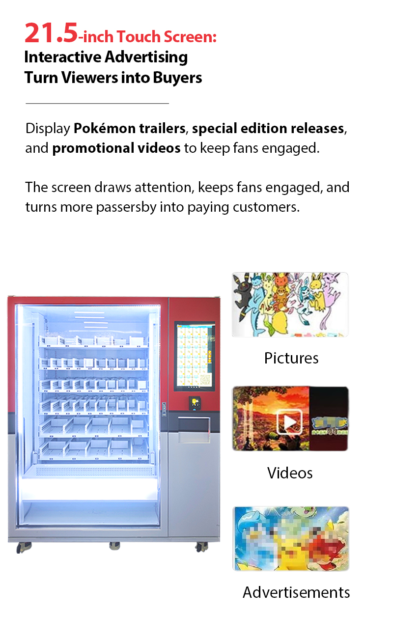 This pokemon vending machine has a big screen, customers can see the product list clearly, and it can play the ads to attract customers