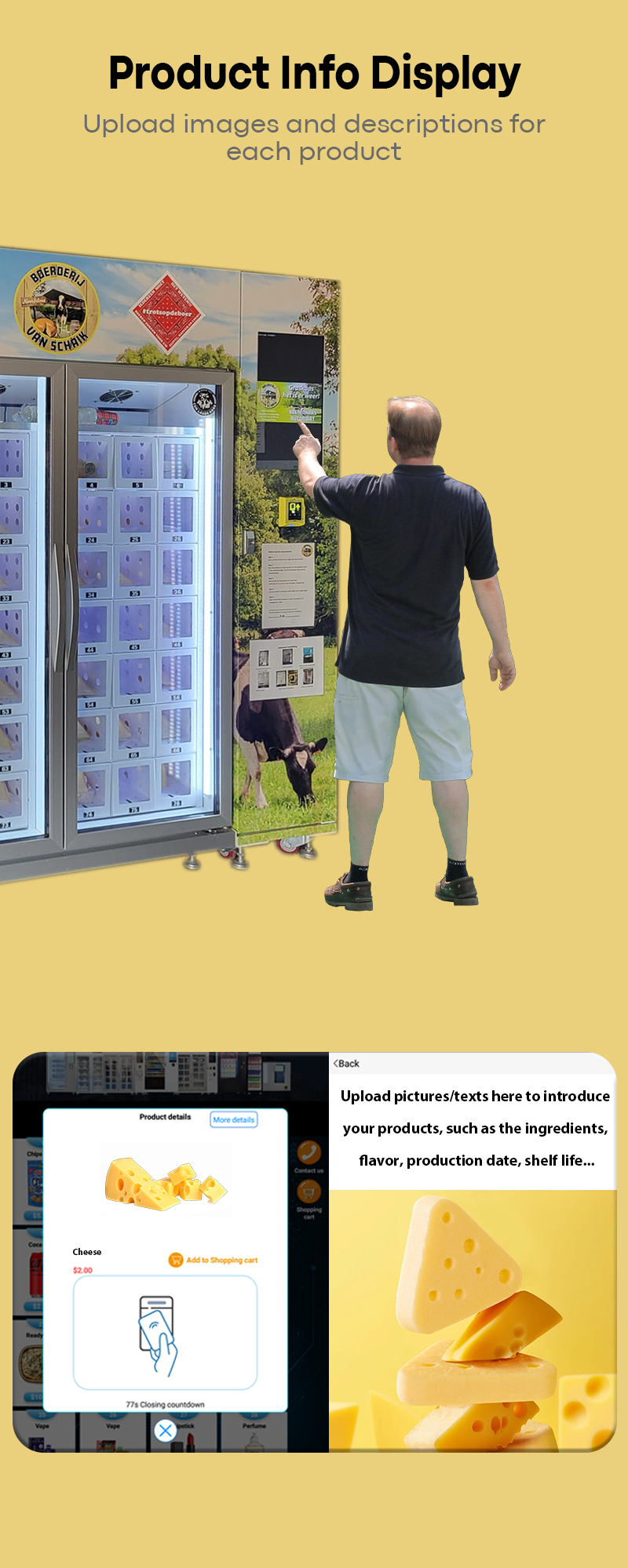 Eco-Friendly Cheese Vending Machine upload images and descriptions for each product