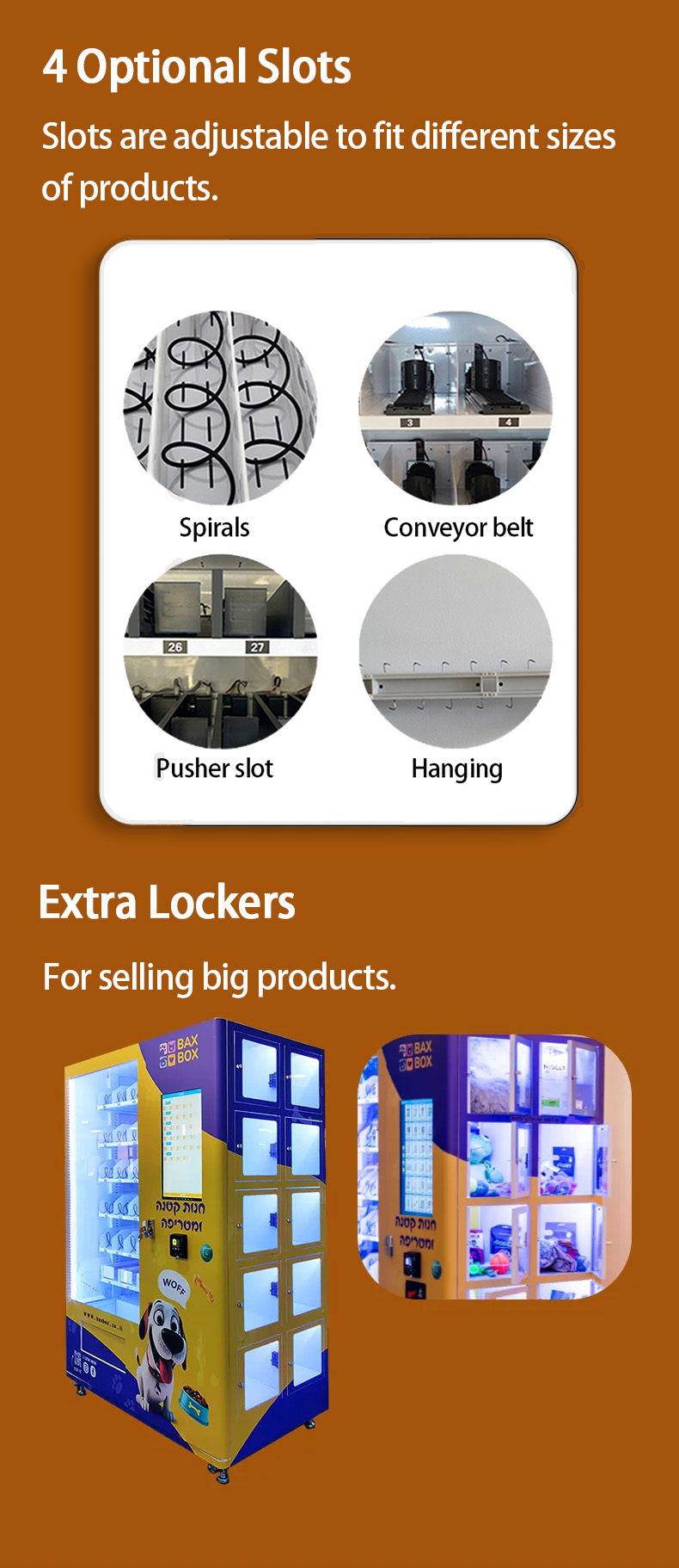 Weimi self-service pet food vending machine are suitable for placing in unmanned pet stores. our machines have 4 optional slots and extra lockers